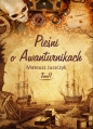 Pieśni o Awanturnikach Tom II - Mateusz Juszczyk