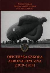 Oficerska szkoła aeronautyczna - Szczepański Jacek, Moszumański Zbigniew, Kozak Zygmunt