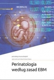 Perinatologia według zasad EBM - Vincenzo Berghella