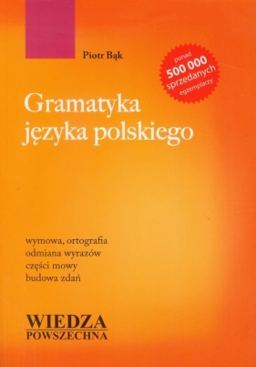 Gramatyka języka polskiego - Bąk Piotr