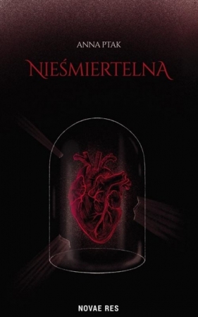 Nieśmiertelna - Anna Ptak