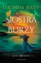 Siostra burzy. Cykl Siedem Sióstr. Tom 2 - Lucinda Riley