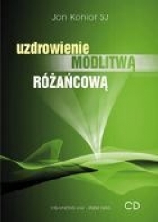 Uzdrowienie modlitwą różańcową (CD)