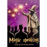 Magic speaking. Oczaruj ich swoją mową.