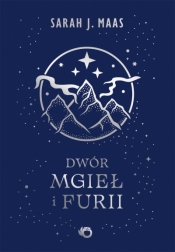 Dwór mgieł i furii. Saga Dwór cierni i róż. Tom 2 - Sarah J. Maas