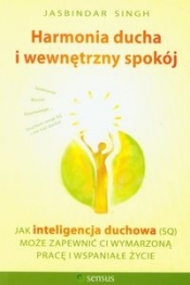 Harmonia ducha i wewnętrzny spokój