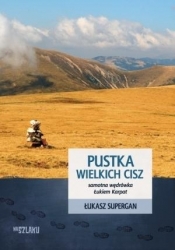 Pustka wielkich cisz - Łukasz Supergan