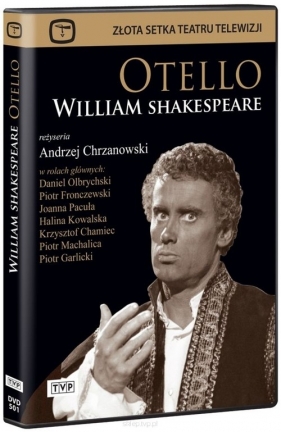 Otello Złota Setka Teatru Telewizji - William Shakepreare