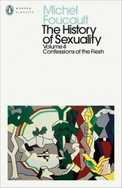 The History of Sexuality: 4 - Foucault Michel