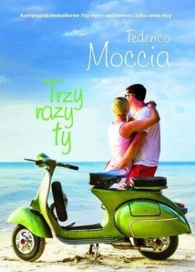 Trzy razy ty - Frederico Moccia