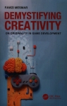 Demystifying CreativityOn Originality in Game Development Mesmar Fawzi