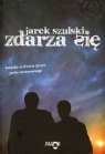 Zdarza Się Jarek Szulski