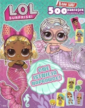 L.O.L. Suroruse! One istnieją naprawdę! z naklejka - Opracowanie zbiorowe