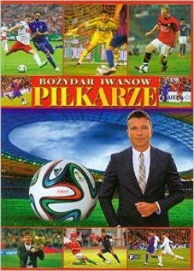 PIŁKARZE TW - Bożydar Iwanow