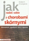 Jak radzić sobie z chorobami skórnymi dermatoza, zapalenie skóry, Youngson Robert