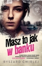 Milicjanci z Poznania. Tom 9. Masz to jak w banku - Ryszard Ćwirlej