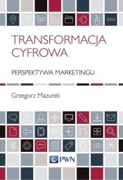 Transformacja cyfrowa - Mazurek Grzegorz