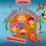 Zosia i Franek. Wycieczka do zoo - Gerard Śmiechowski, Daniel Sikorski