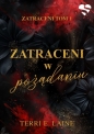 Zatraceni w pożądaniu. Tom 1 - Terri E. Laine