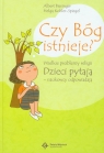 Czy Bóg istnieje?  Wielkie problemy religii Dzieci pytają - naukowcy Biesinger Albert, Kohler-Spiegel Helga