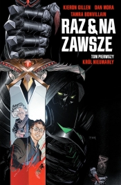 Raz i na zawsze Tom 1 - Kieron Gillen, Dan Mora