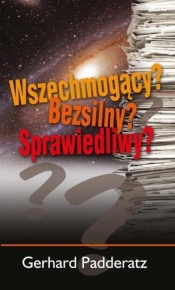 Wszechmogący? Sprawiedliwy? Bezsilny?