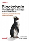 Blockchain Przewodnik po technologii łańcucha bloków Kryptowaluty, Lantz Lorne, Cawrey Daniel