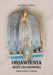 Objawienia Róży Duchownej. Montichiari i Fatima (Uszkodzona okładka)