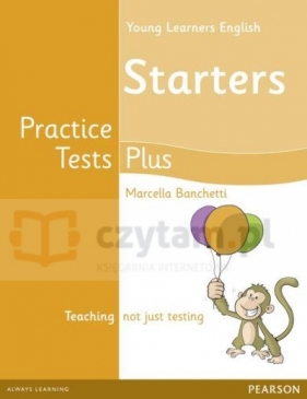 Practice Tests Plus YLE Starters SB (Uszkodzona okładka) - Marcella Banchetti