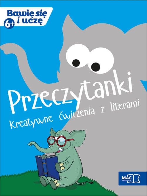 Przeczytanki Kreatywne ćwiczenia z literami