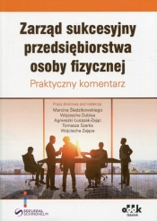 Zarząd sukcesyjny przedsiębiorstwa osoby fizycznej - Opracowanie zbiorowe