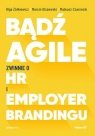  Bądź AgileZwinnie o HR i Employer Brandingu