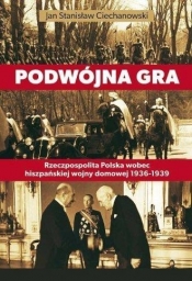 Podwójna gra - Jan Stanisław Ciechanowski