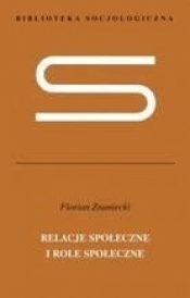 RELACJE SPOŁECZNE I ROLE SPOŁECZNE TW