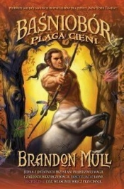 Baśniobór 3 Plaga cieni (Uszkodzona okładka) - Brandon Mull