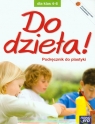 Do dzieła! 4-6 Podręcznik do plastyki Szkoła podstawowa Onak Krystyna, Lukas Jadwiga