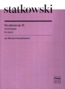 Six pieces op.16 na fortepian Roman Statkowski