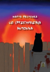 Co (prze)widziała Antonina