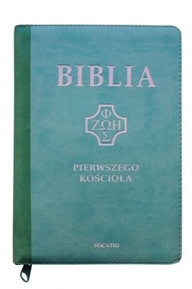 Biblia Pierwszego Kościoła miętowa - Popowski Remigiusz