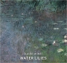 Claude Monet: Water Lilies