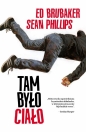 Tam było ciało - Ed Brubaker, Phillips Sean, Maria Lengren