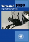 Wrzesień 1939 w południowej Polsce Dawid Golik