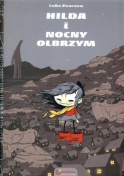 Hilda i Nocny Olbrzym - Luke Pearson