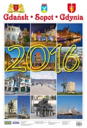 Kalendarz ścienny 2016 Gdańsk Sopot Gdynia