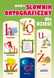 Nowy słownik ortograficzny dla dzieci - Korczyńska Małgorzata
