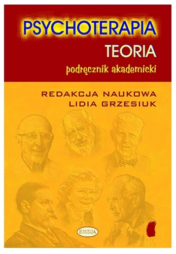 Psychoterapia Teoria. Podręcznik akademicki