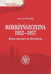 Dzierżyńszczyzna 1932-1937 - Wialiki Anatol