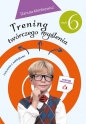 Trening twórczego myślenia część 6 - Danuta Klimkiewicz