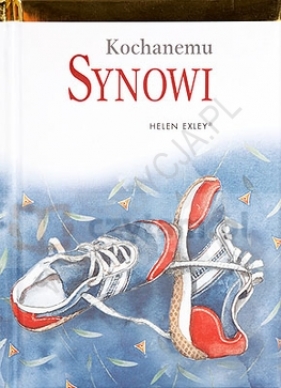 Kochanemu synowi - HELEN EXIEY
