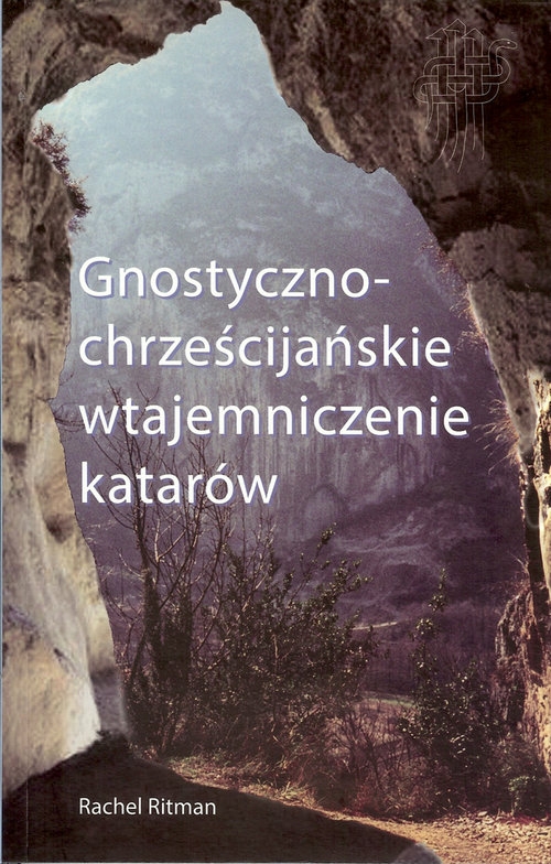 Gnostyczno-chrześcijańskie wtajemniczenie katarów